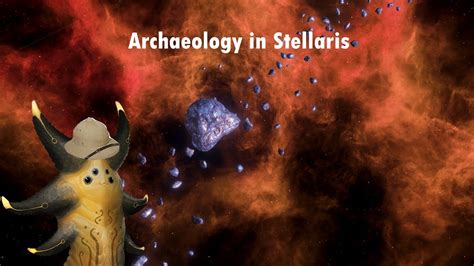 stellaris archeology